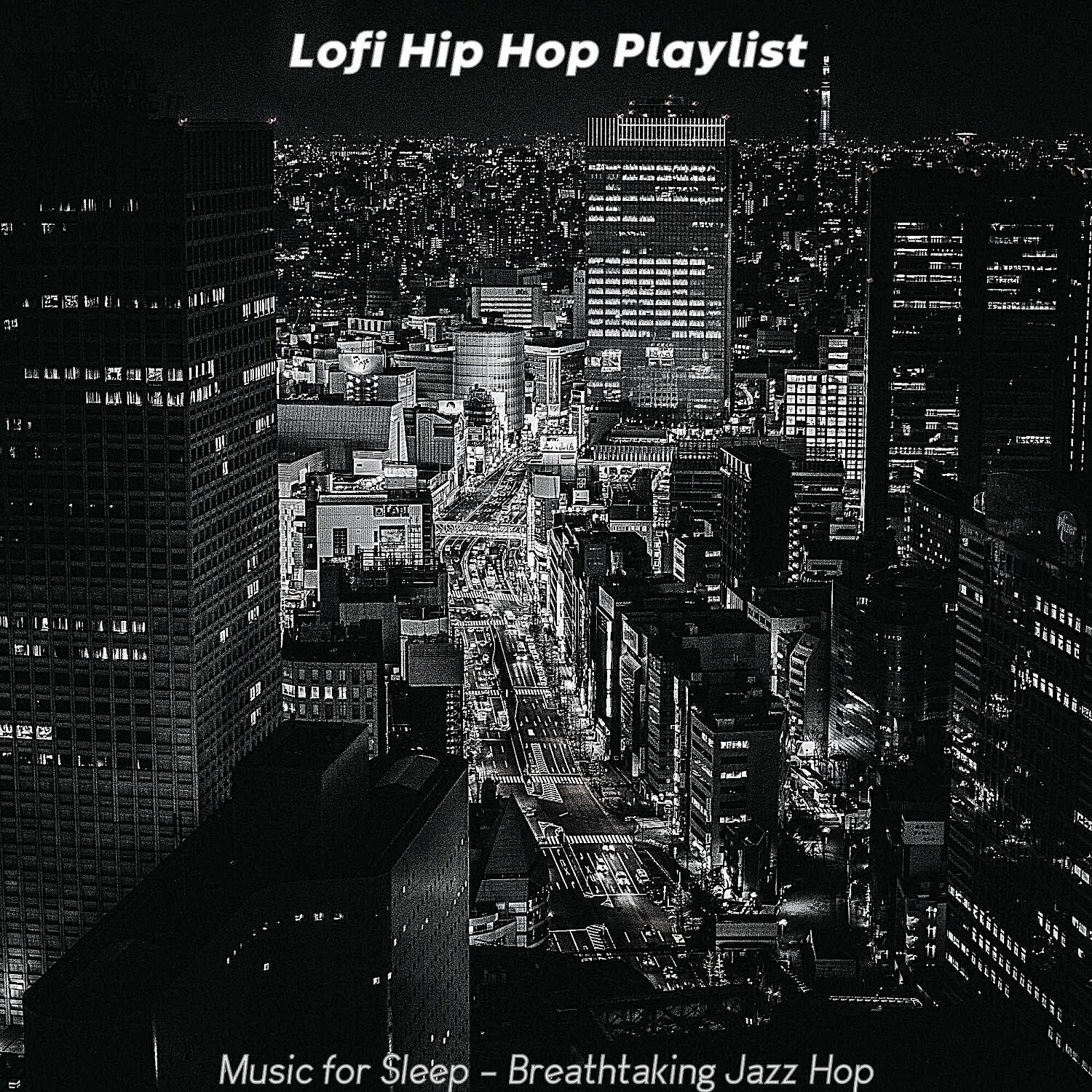 Lofi Hip Hop Playlist - Sophisticated Backdrops for Sleep