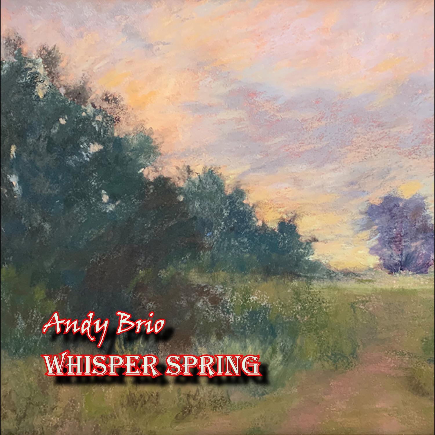 Постер альбома Whisper Spring