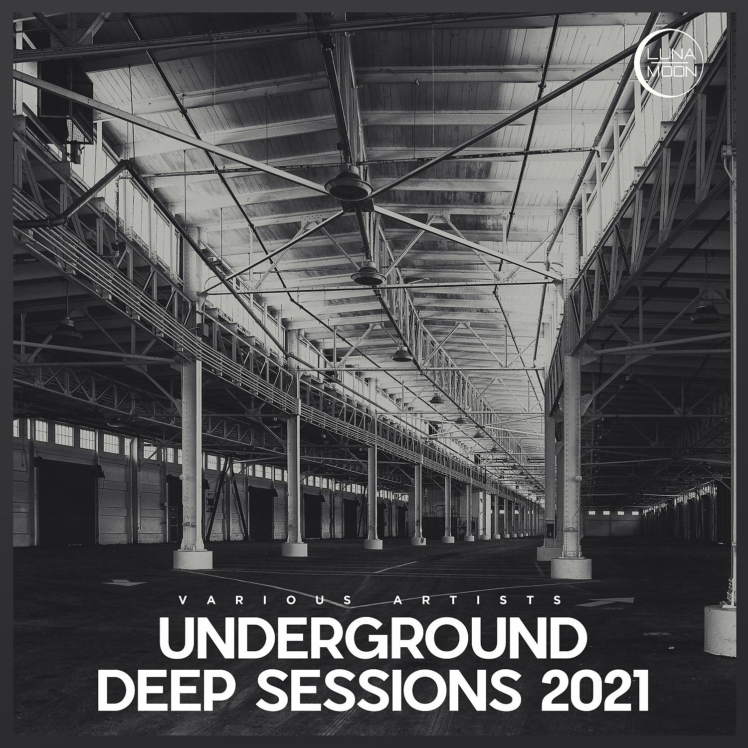 Постер альбома Underground Deep Sessions 2021