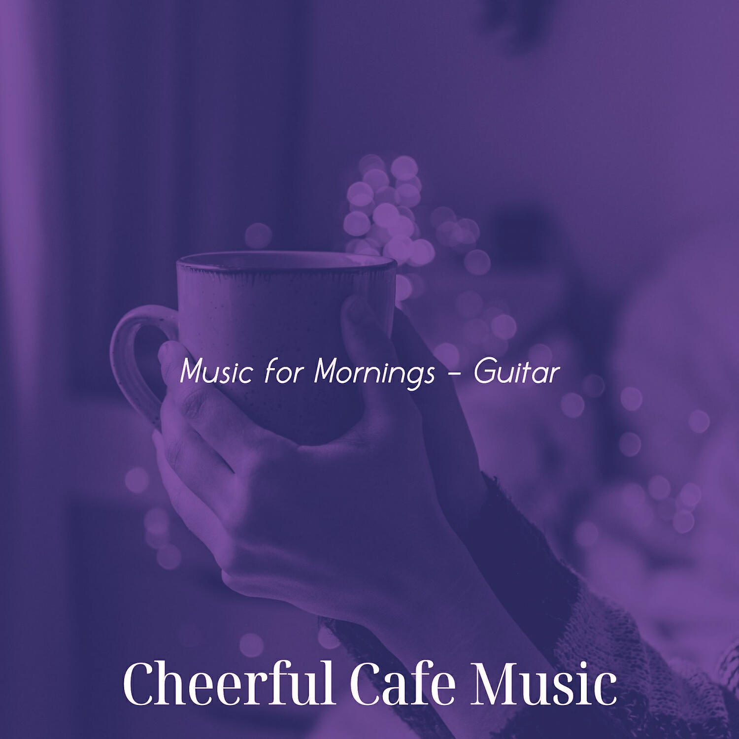 Cheerful Cafe Music - Unique Music for Mornings
