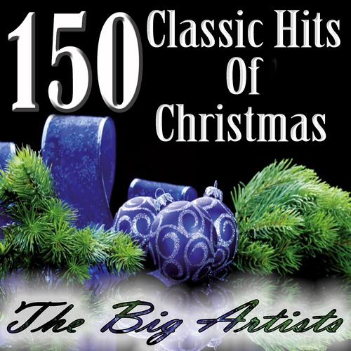 Постер альбома 150 Classic Hits of Christmas