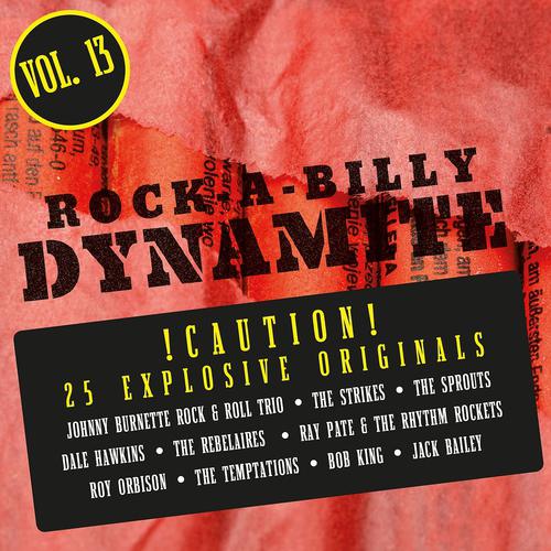Постер альбома Rock-A-Billy Dynamite, Vol. 13