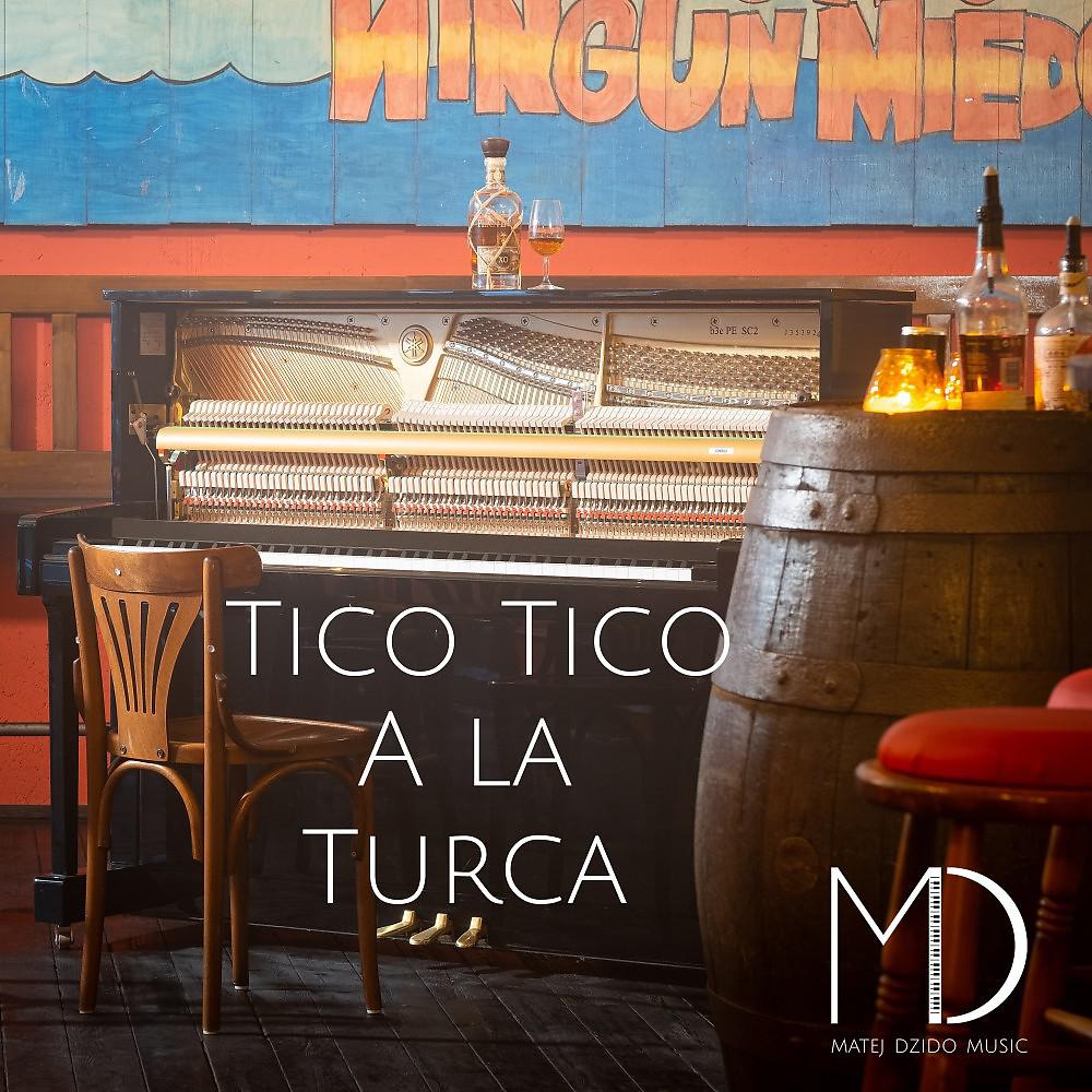 Постер альбома Tico tico a la turca (Latin Version)