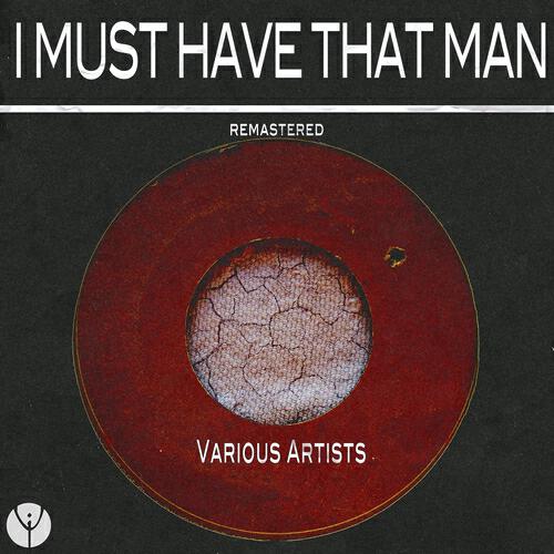 Joe Turner And The Memphis Men - I Must Have That Man, Pt. 6 (Remastered)