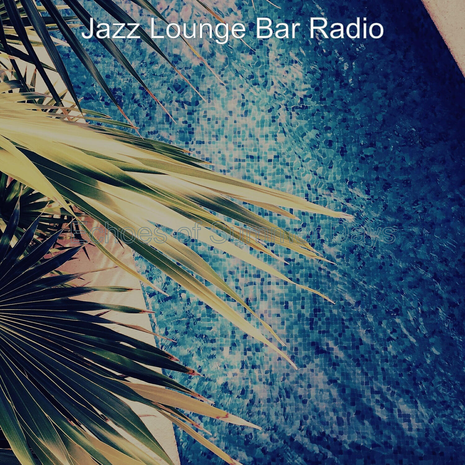 Jazz Lounge Bar Radio - Astonishing Ambience for Summer Vacation
