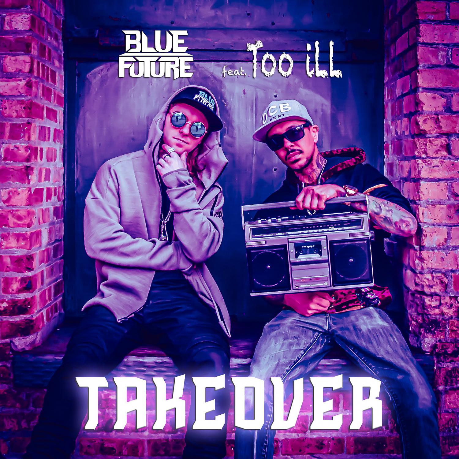 Постер альбома Takeover (feat. Too iLL)
