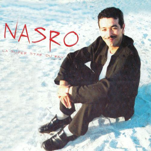 Nasro - Chta bini ou binek mon amour