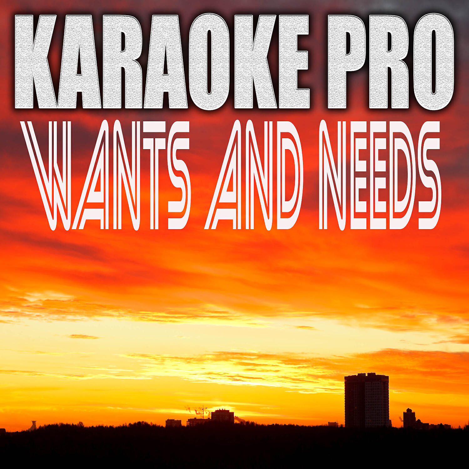 Karaoke Pro - Wants and Needs (Originally Performed by Drake and Lil Baby) (Instrumental Version)