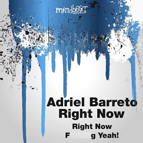 Adriel Barreto - Right Now