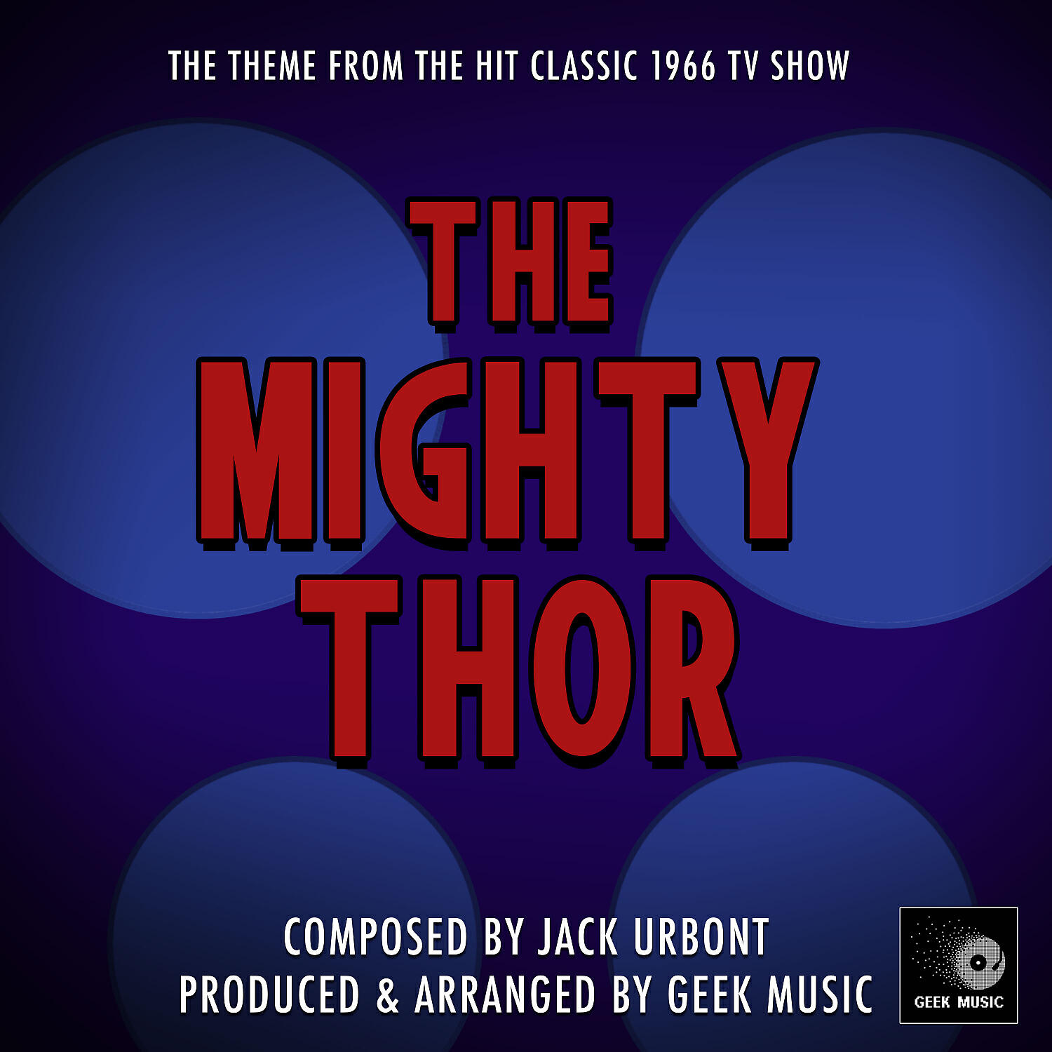 Geek Music - The Mighty Thor 1966 Main Theme (From 