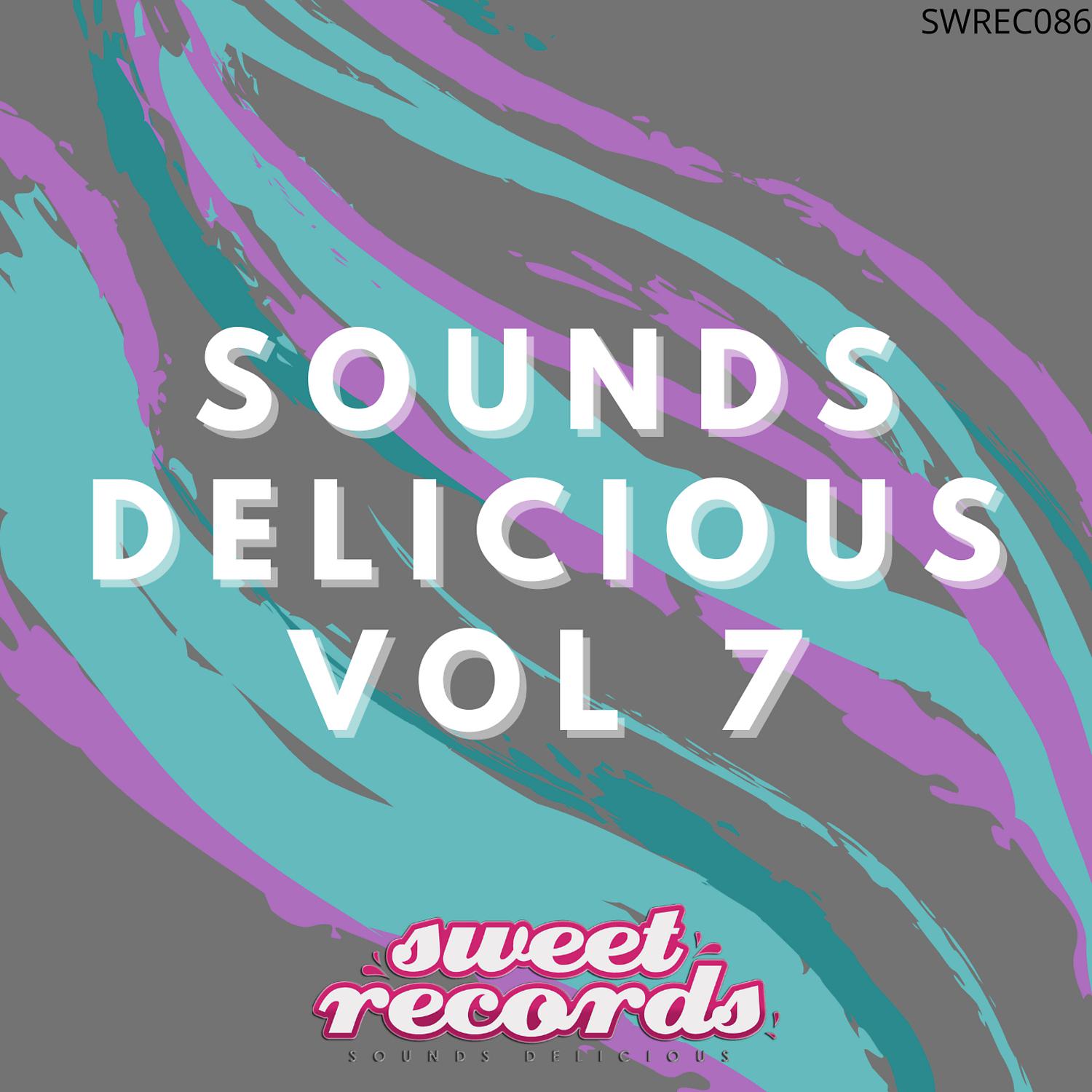 Постер альбома Sounds Delicious, Vol. 7