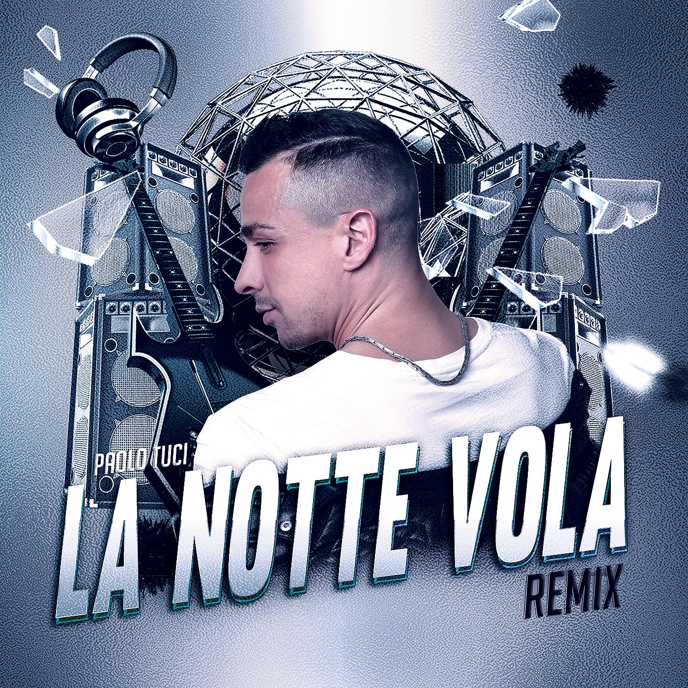 Постер альбома La Notte Vola (Remix)