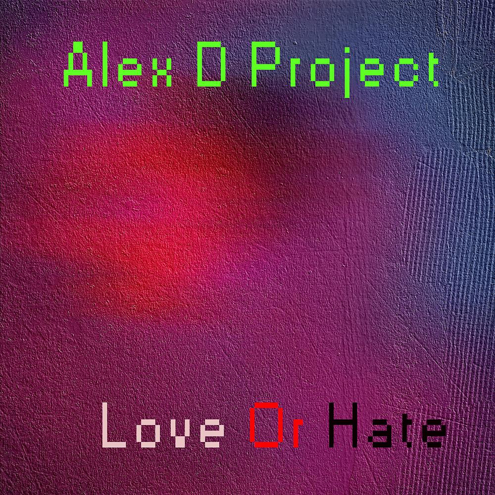 Постер альбома Love Or Hate