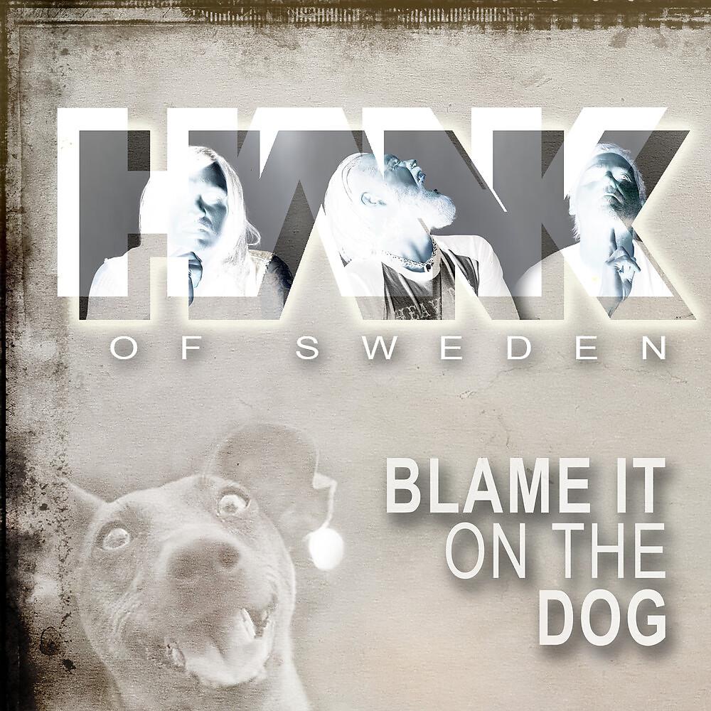 Постер альбома Blame It On The Dog