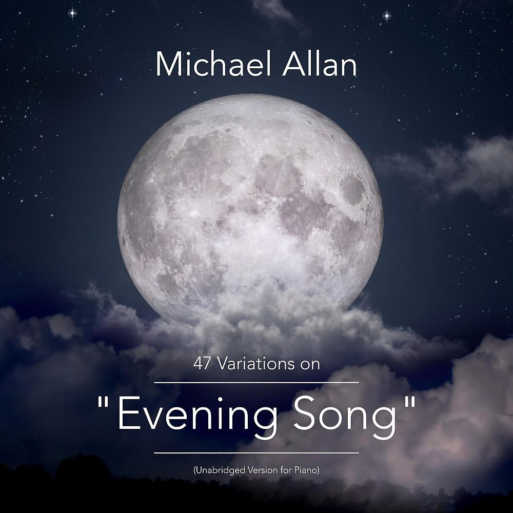 Постер альбома 47 Variations on "Evening Song" (Unabridged Version for Piano)
