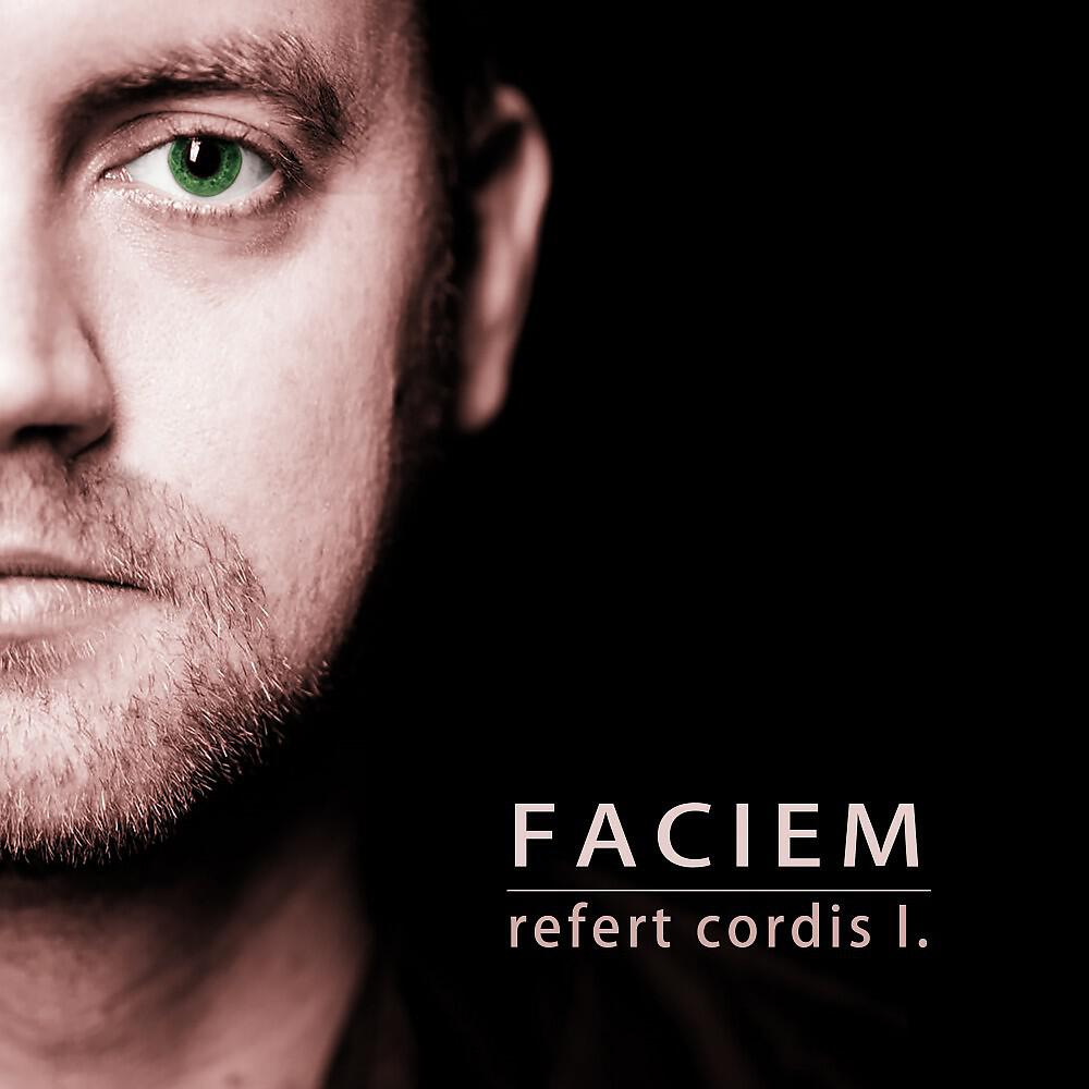 Faciem - Refert Cordis I. (Part 2 - Running to the Border)