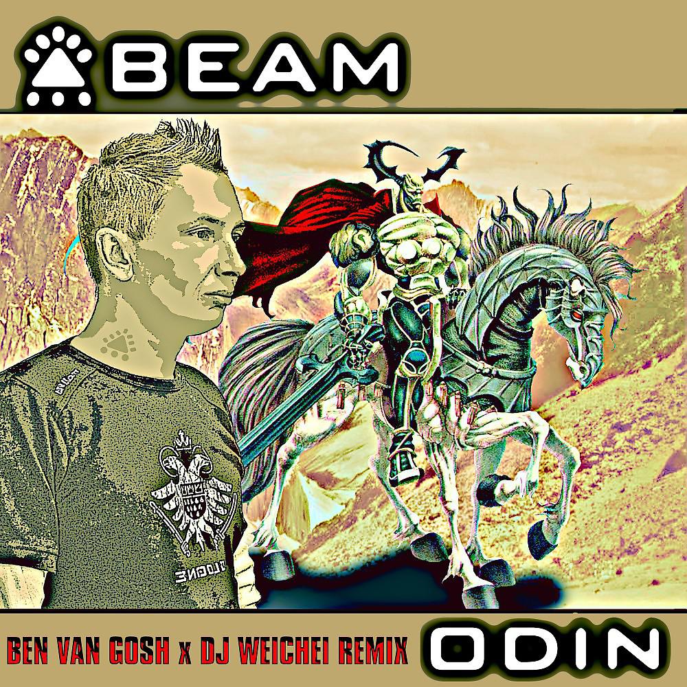 BEAM - Odin (Ben Van Gosh X DJ Weichei Radio Mix)