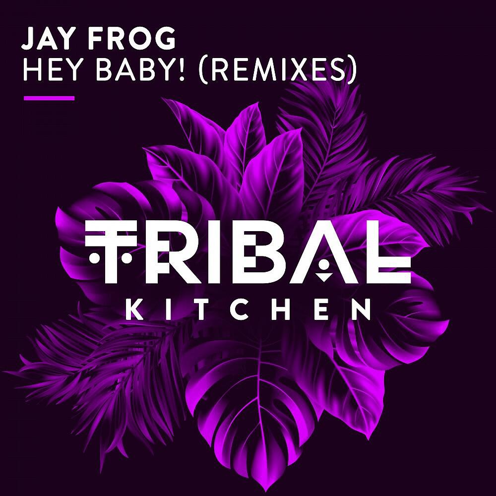 Jay Frog - Hey Baby! (DJ Kone & Marc Palacios Remix)