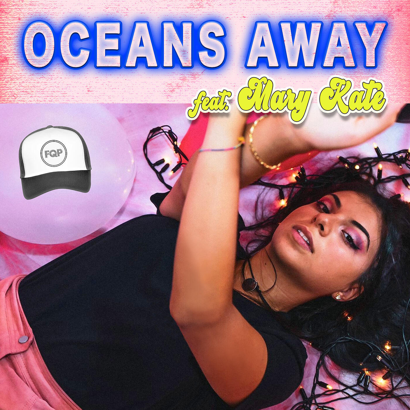 FQP - Oceans Away