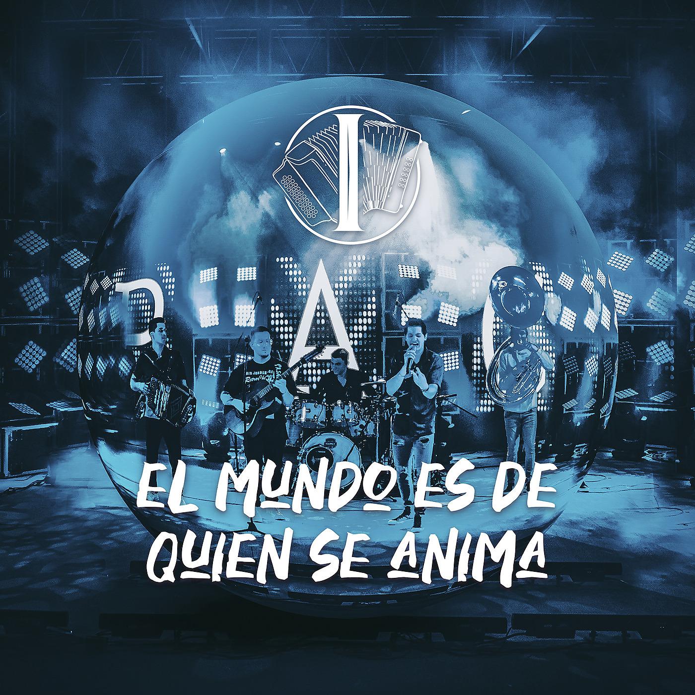 Постер альбома El Mundo Es de Quien Se Anima