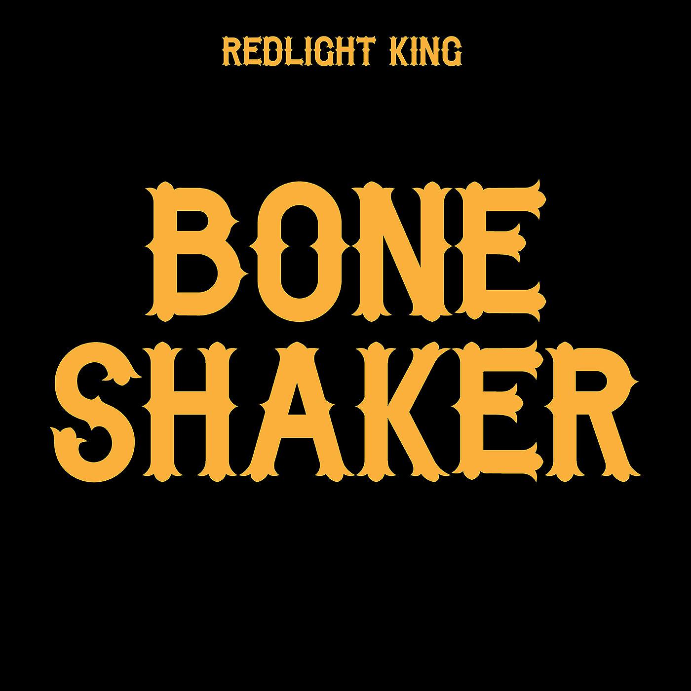 Постер альбома Boneshaker