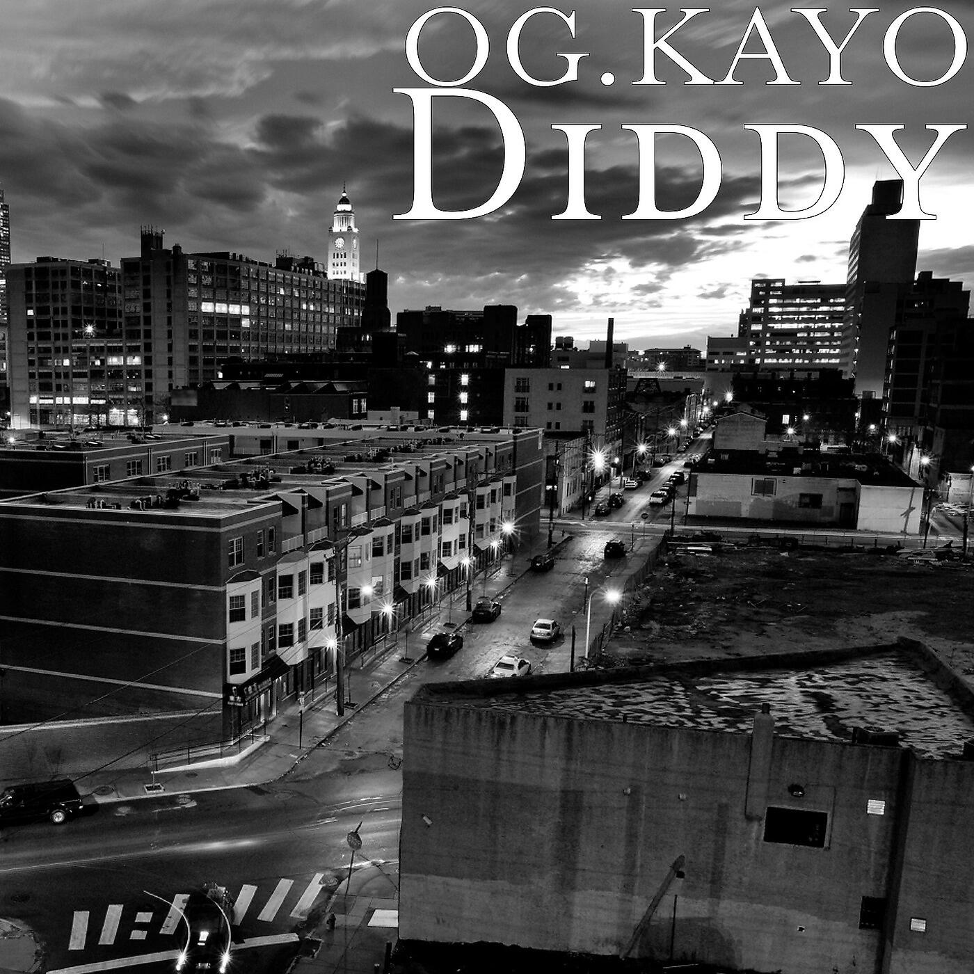 OG.KAYO - Diddy
