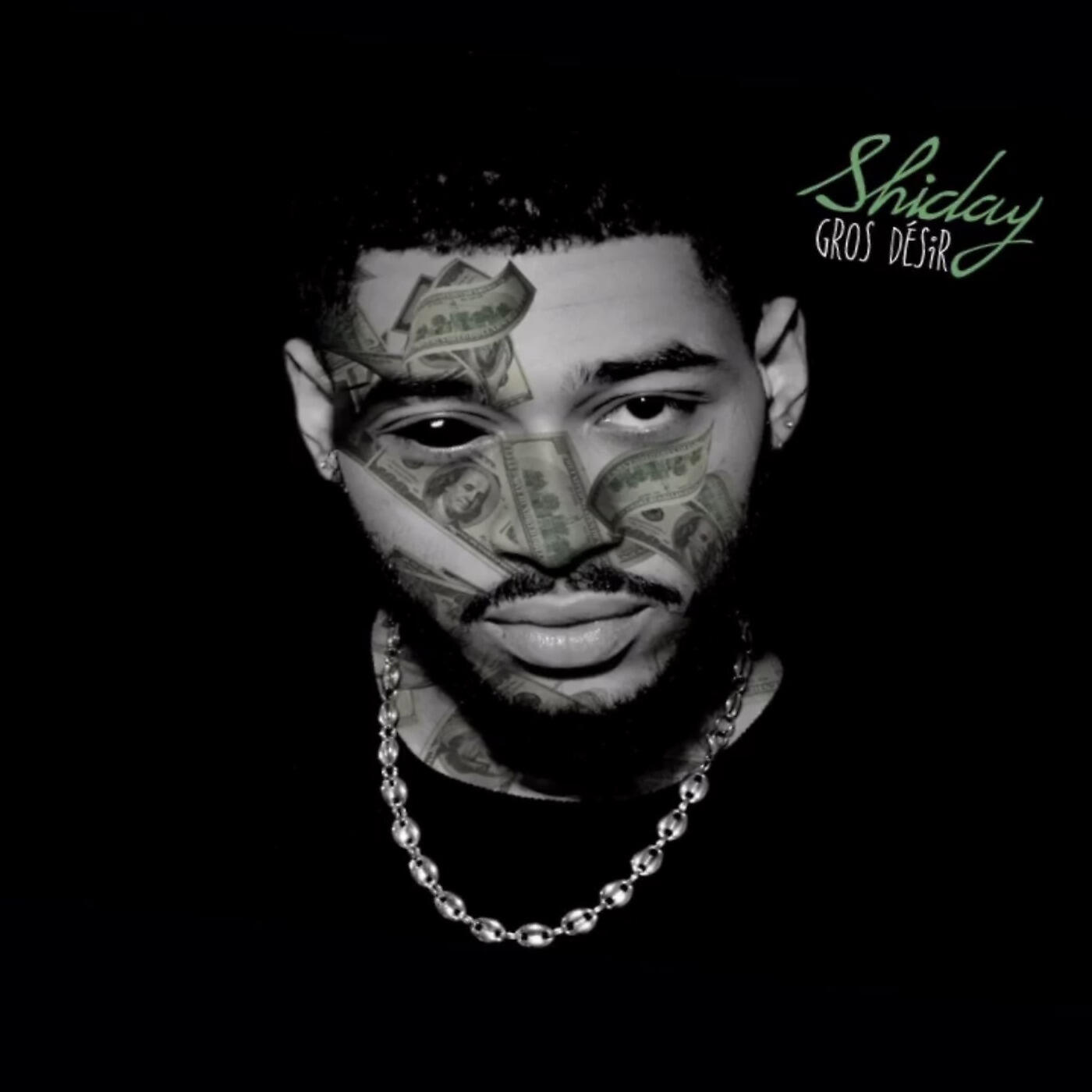 Shiday - Gros Désir