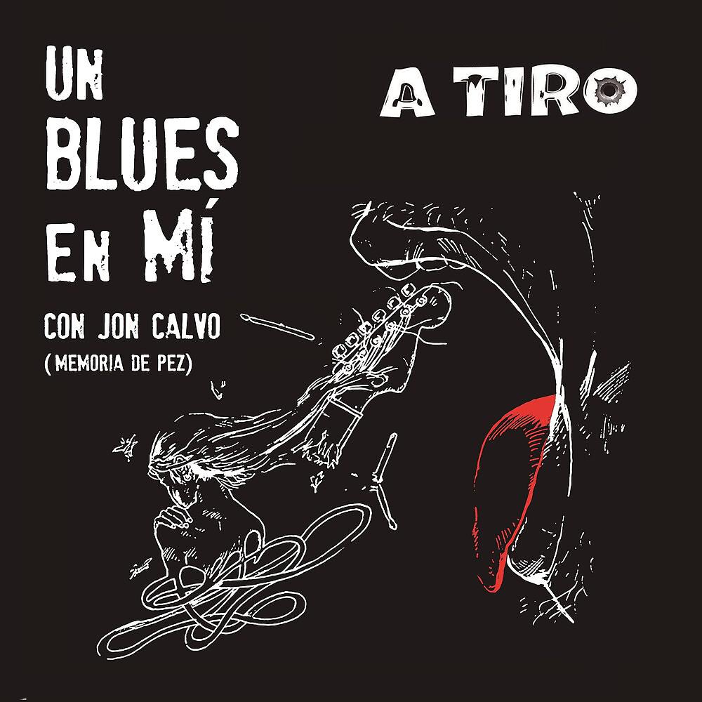Постер альбома Un Blues En Mí