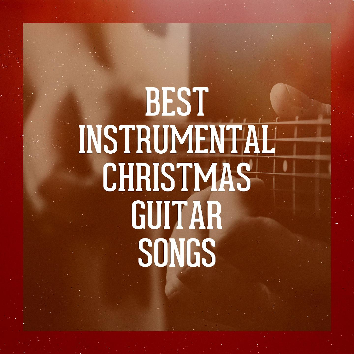 Постер альбома Best Instrumental Christmas Guitar Songs