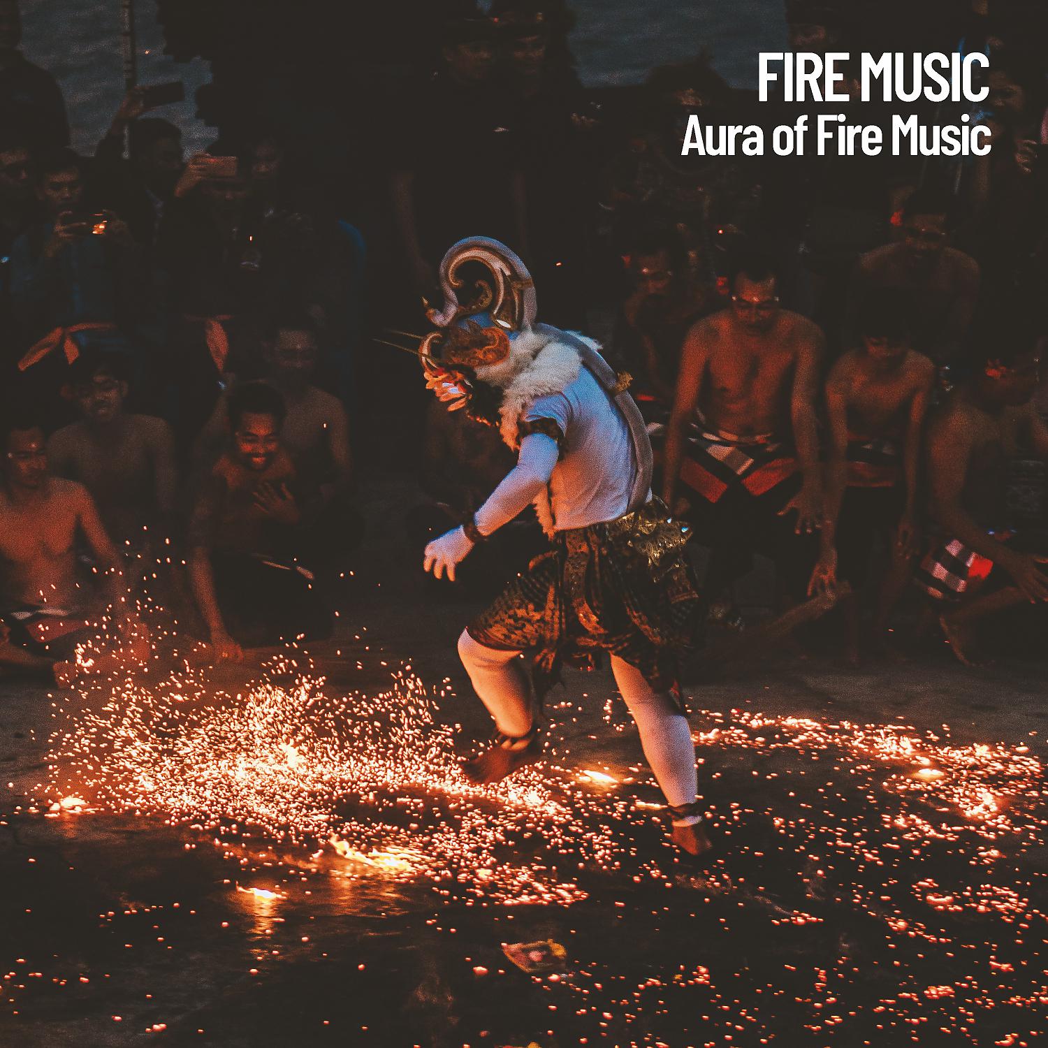 Постер альбома Fire Music: Aura of Fire Music
