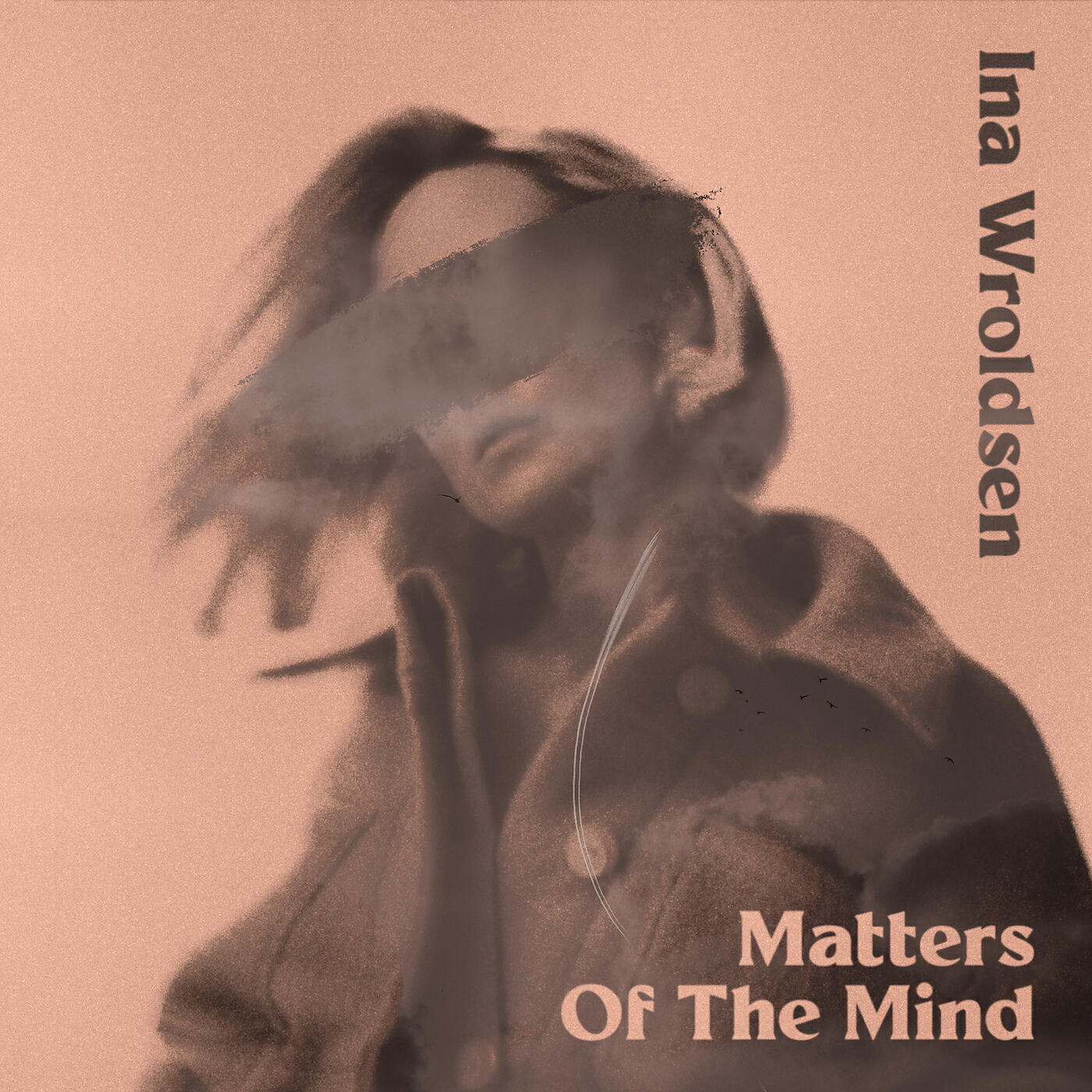 Ina Wroldsen - Matters