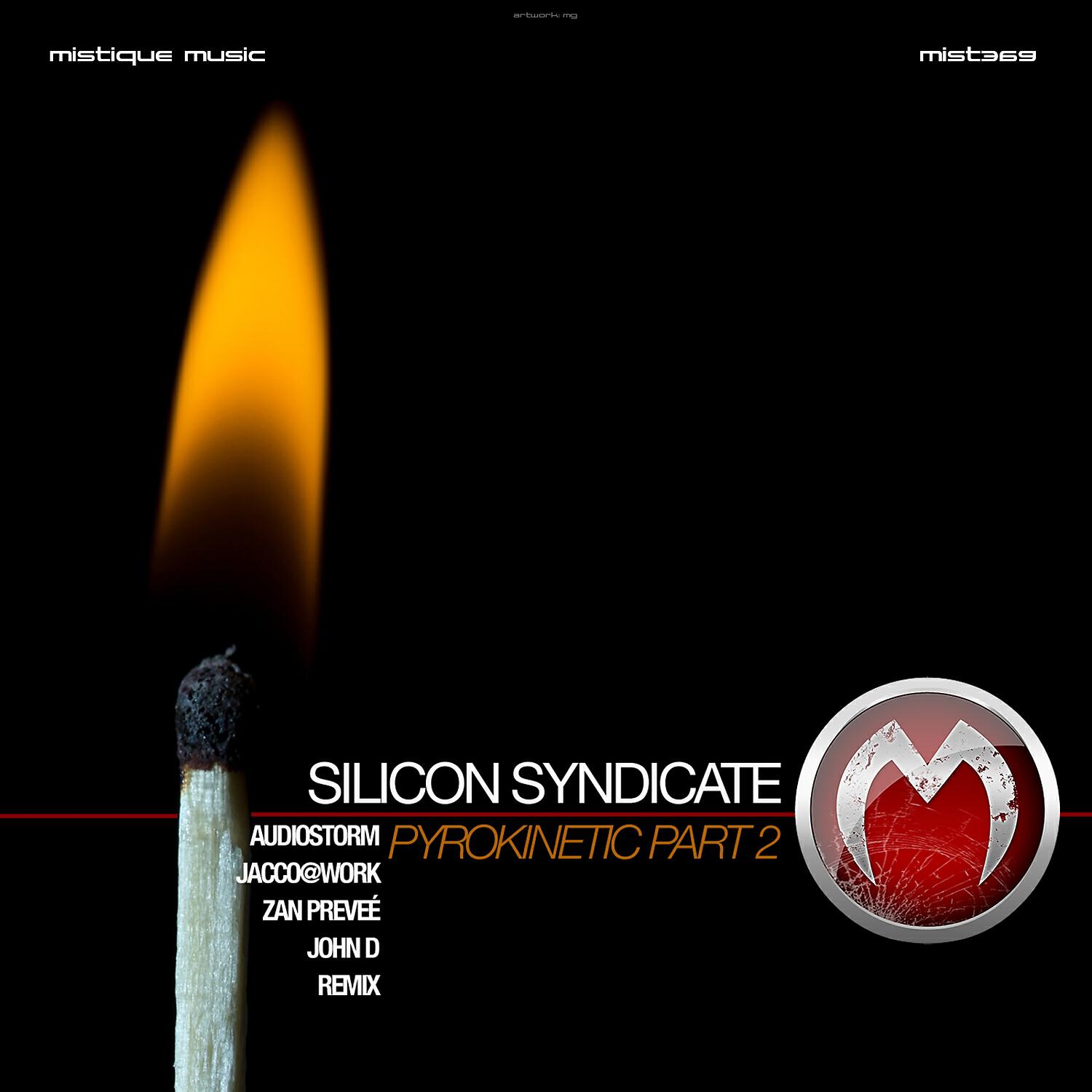 Silicon Syndicate - Pyrokinetic (Jacco@work Remix)