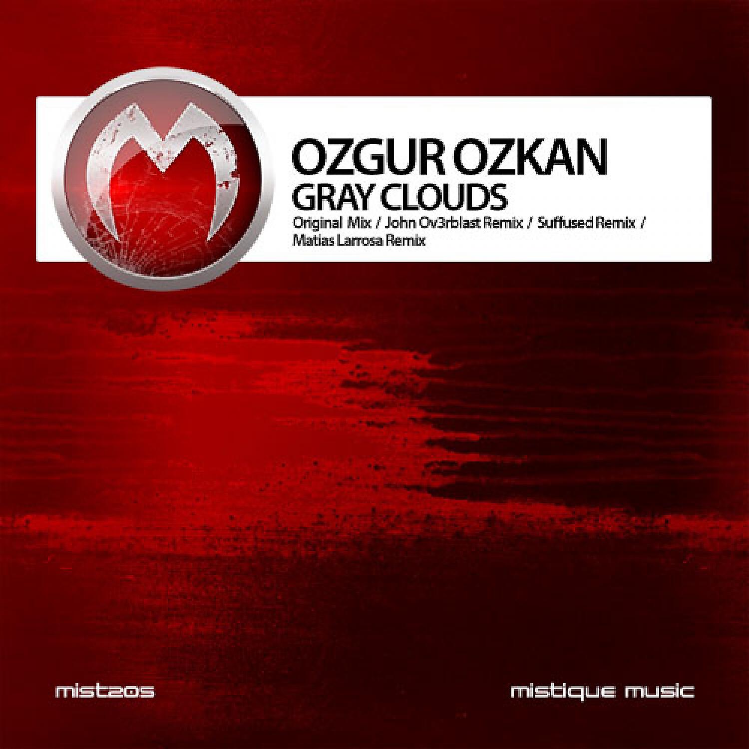 Ozgur Ozkan - Gray Clouds (Suffused Remix)