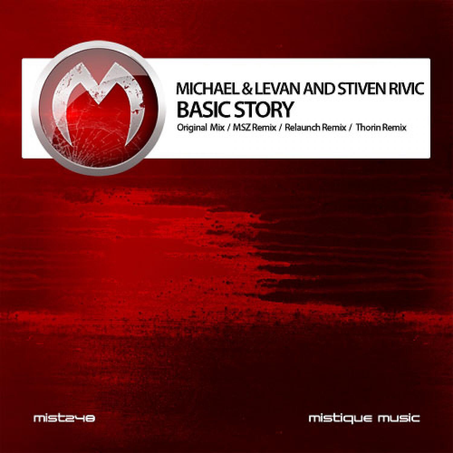 Michael & Levan - Basic Story (MSZ Remix)