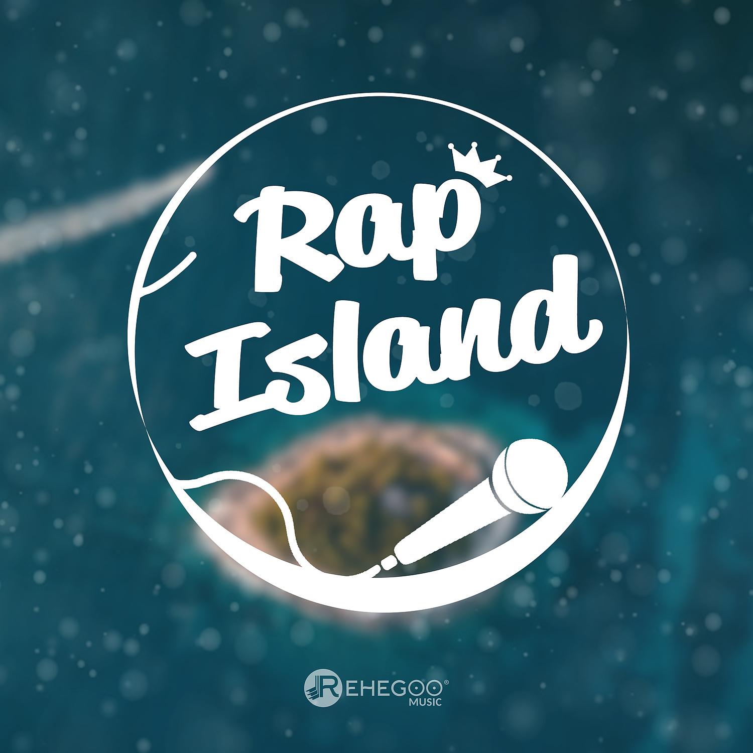 Постер альбома Rap Island: Hip Hop, Underground Rap, Best Beats Mix