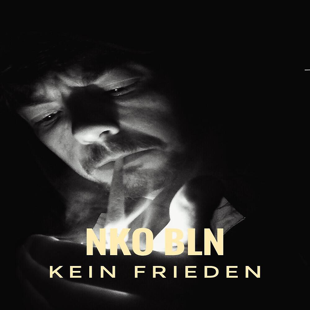 Nko Bln - Kein Frieden