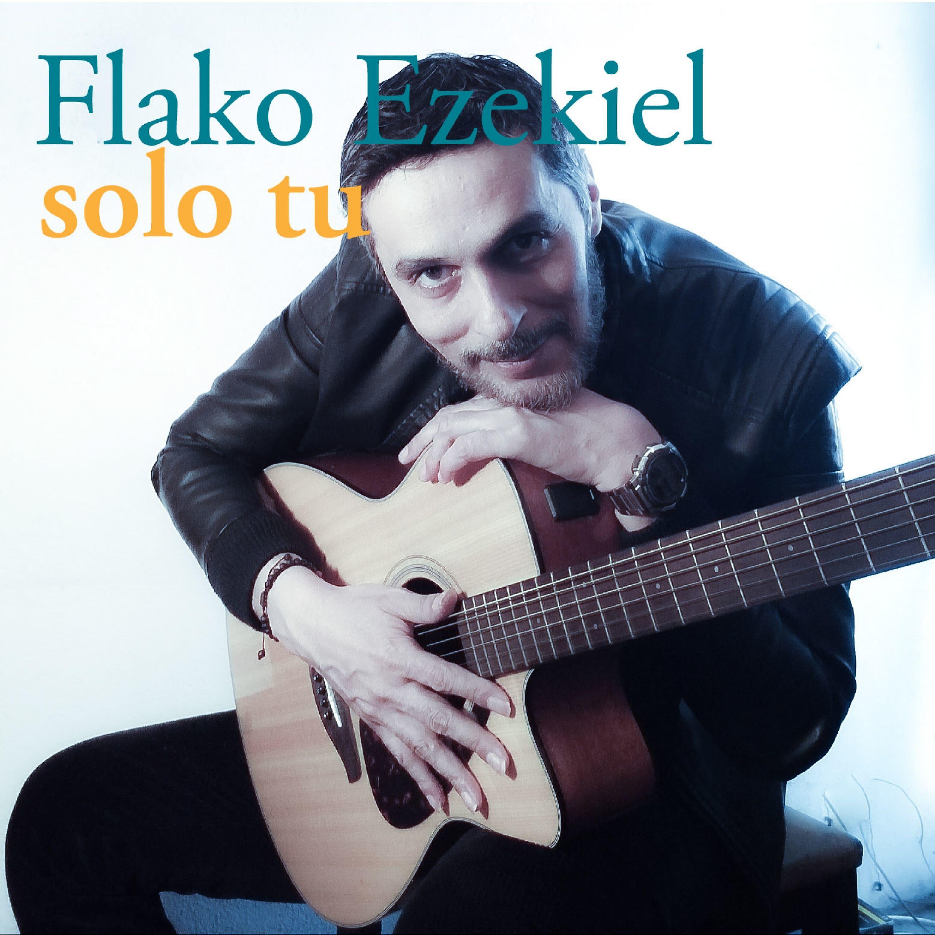 Flako Ezekiel - Sólo tú