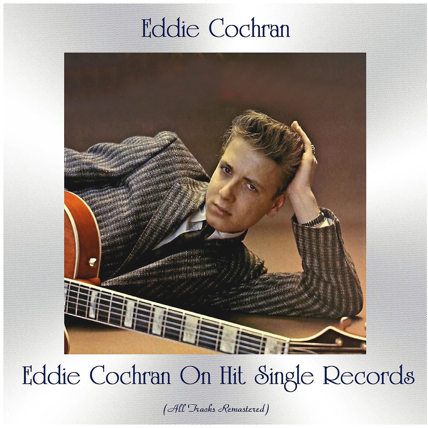 Постер альбома Eddie Cochran on Hit Single Records