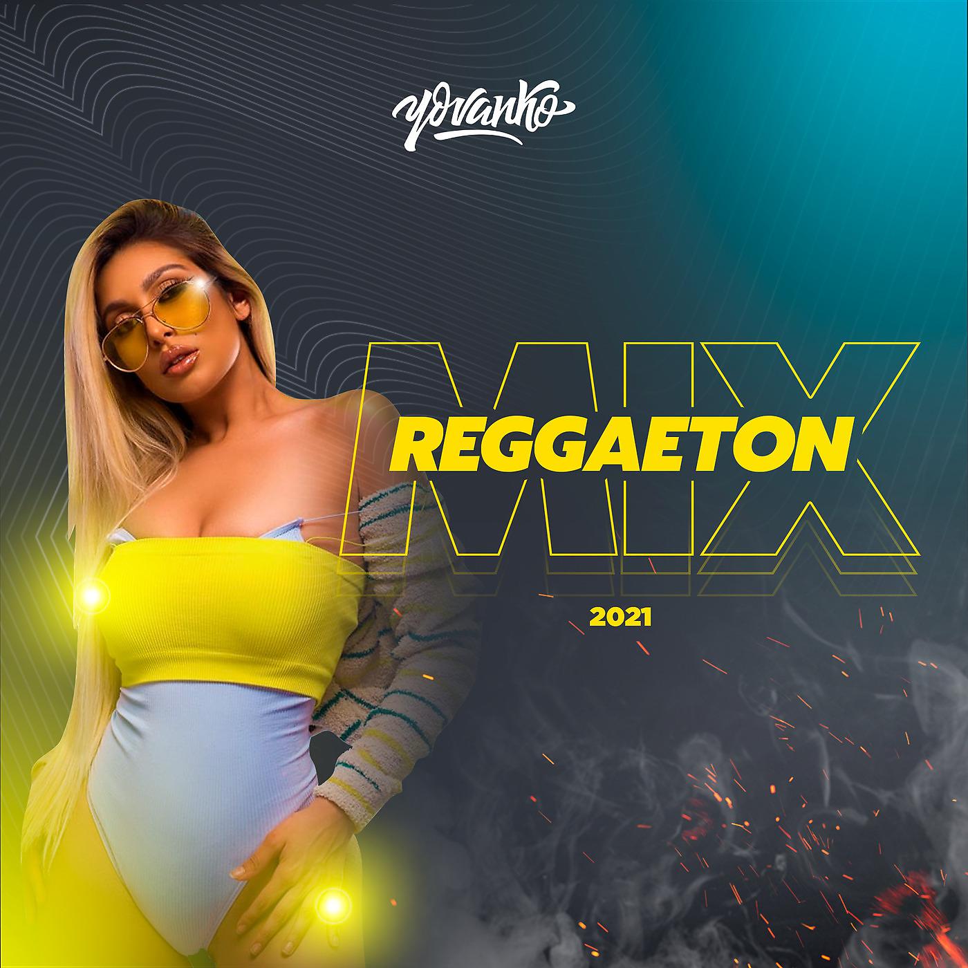 Постер альбома Reggaeton 2021 Mix