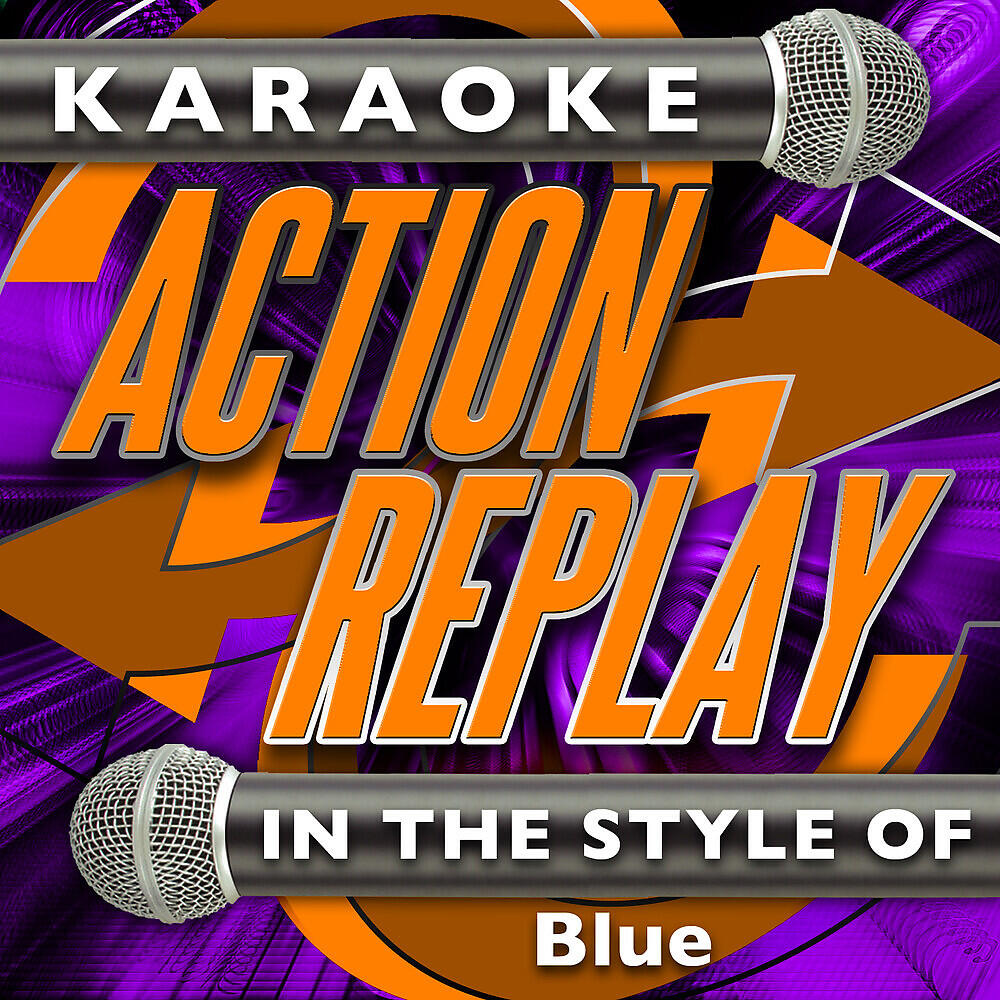 Karaoke Action Replay - Guilty (In the Style of Blue) [Karaoke Version]