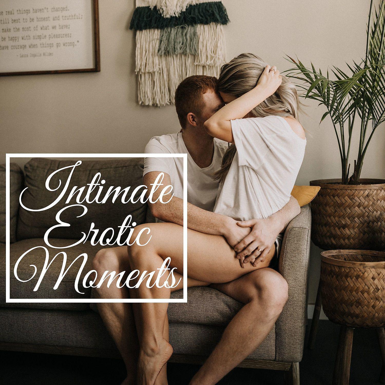 Постер альбома Intimate Erotic Moments