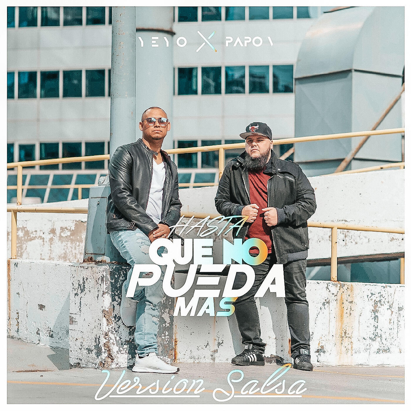 YEYO - Hasta Que No Pueda Mas (Version Salsa)