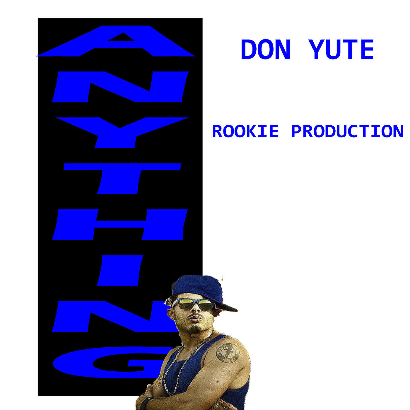 DON YUTE - Anything