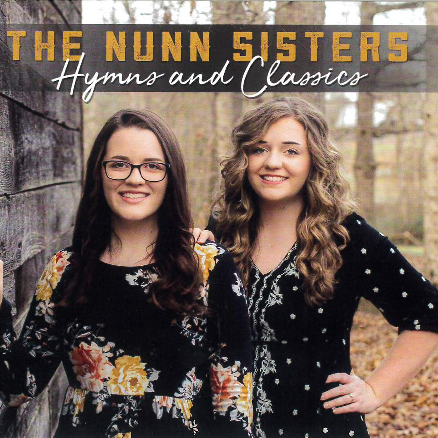 The Nunn Sisters - The Dearest Friend I Ever Had