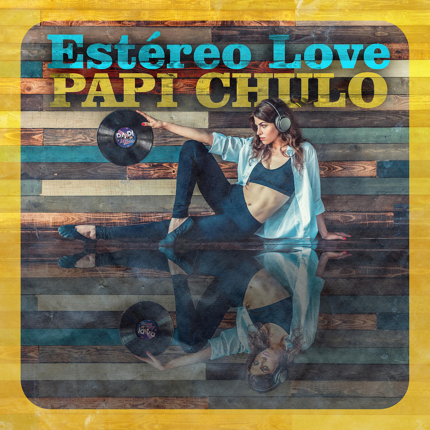 Papi Chulo - Estéreo Love