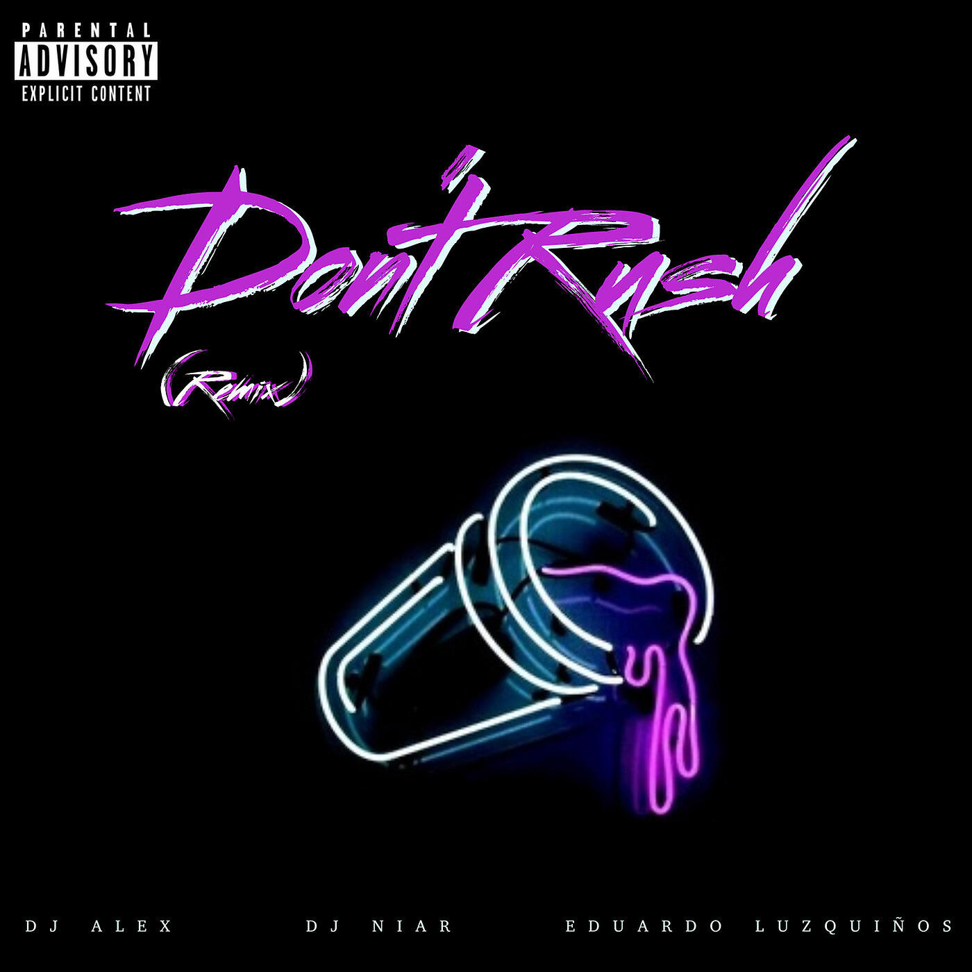 DJ Niar - Don't Rush (Remix)