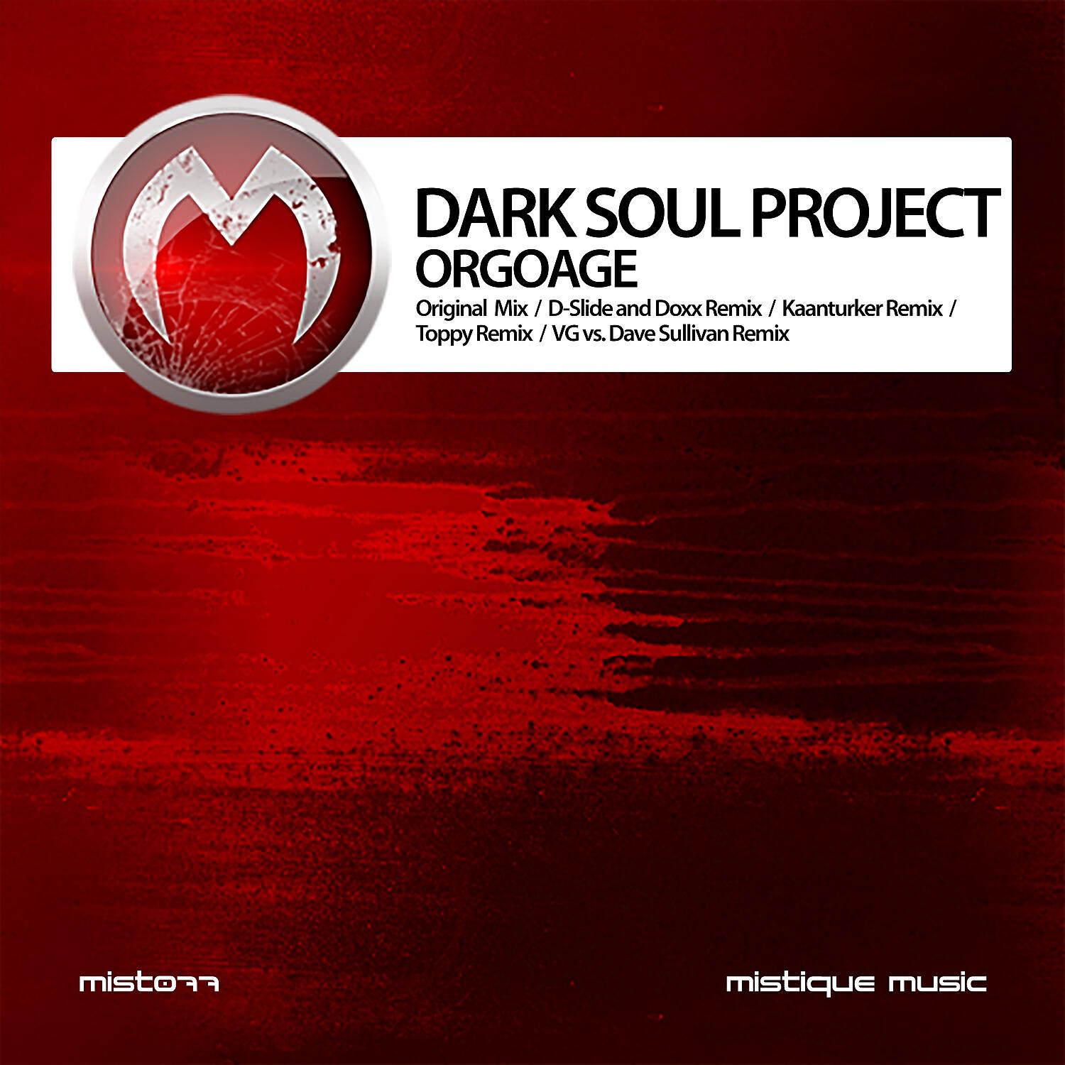 Dark Soul Project - Orgoage (D-Slide and Doxx Remix)