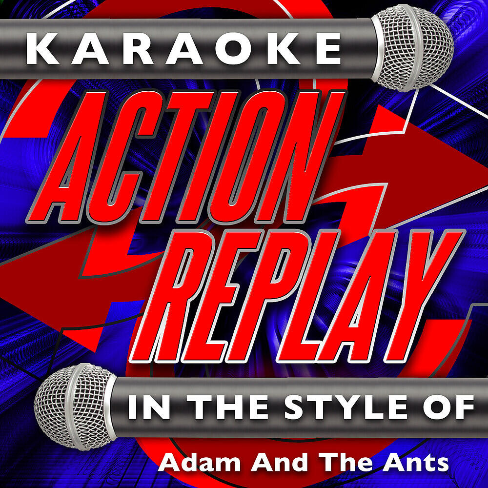 Karaoke Action Replay - Ant Music (In the Style of Adam and the Ants) [Karaoke Version]