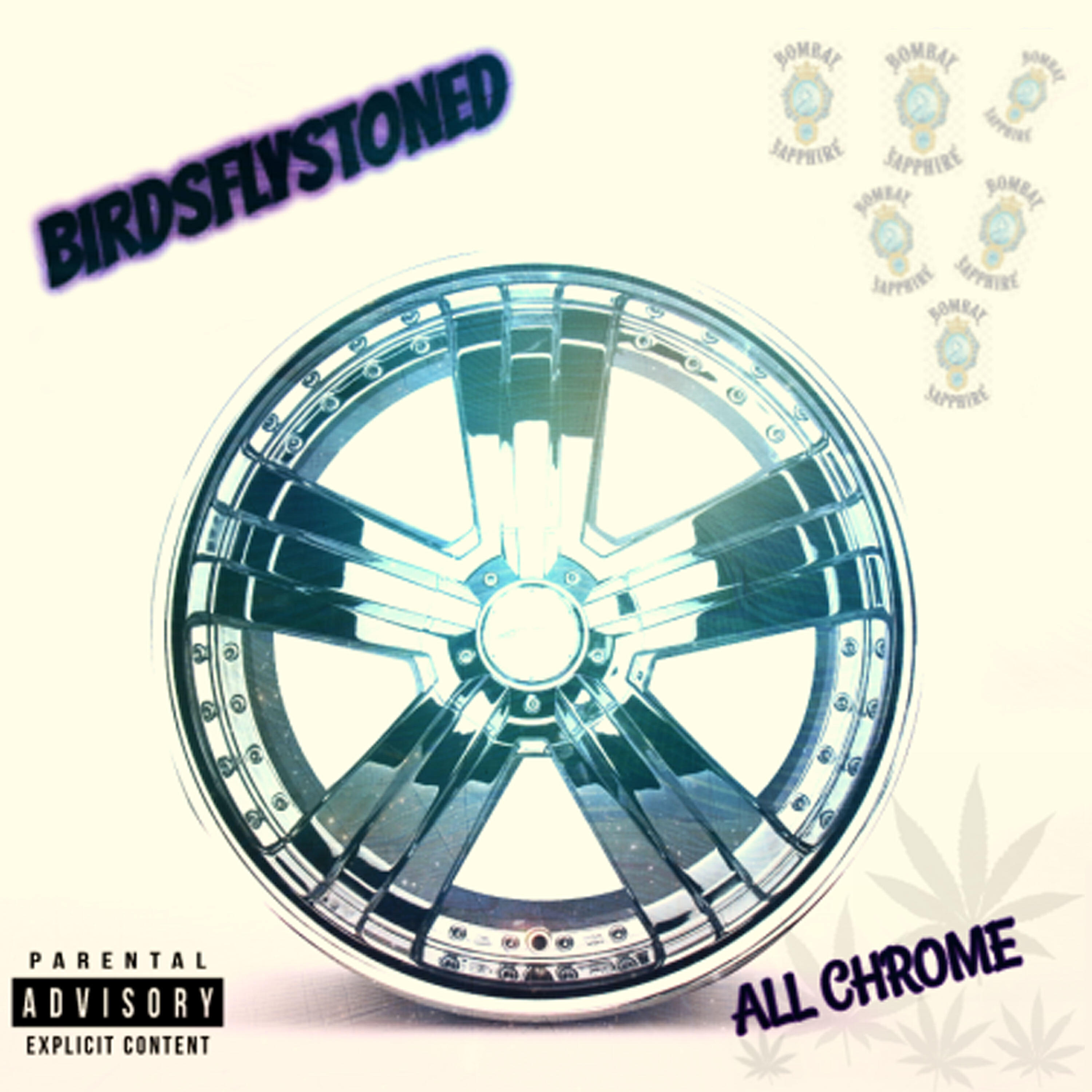 BirdsFlyStoned - All Chrome