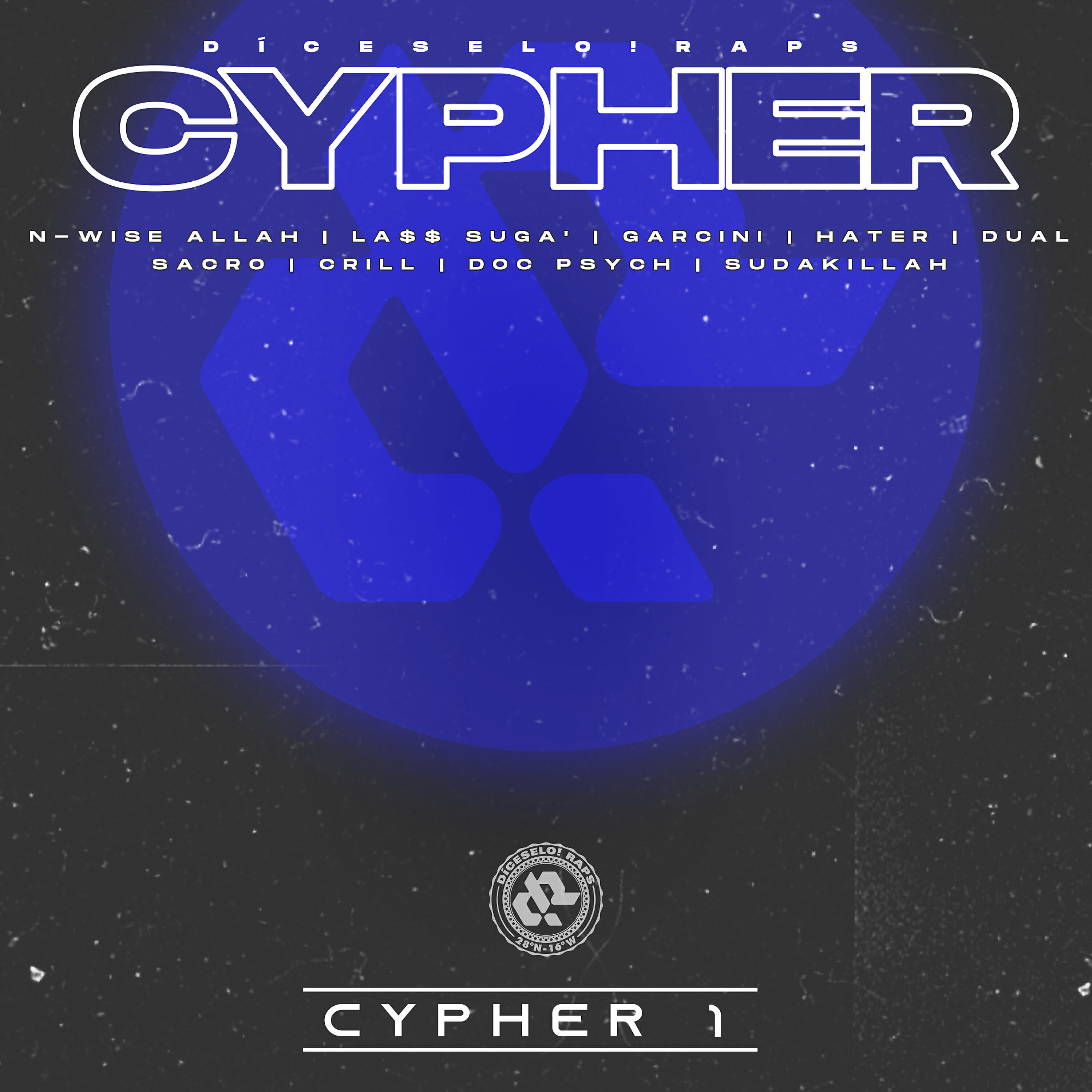 Díceselo!RAPS - Cypher 1